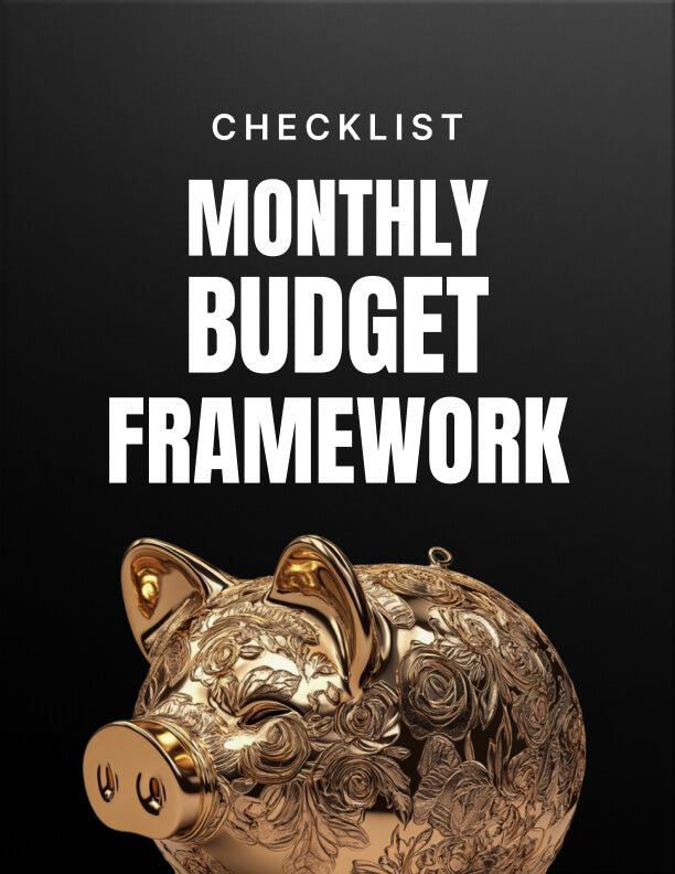 Monthly Budget Framework