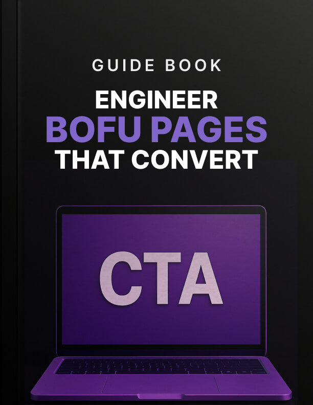 Engineer BOFU Pages that Convert