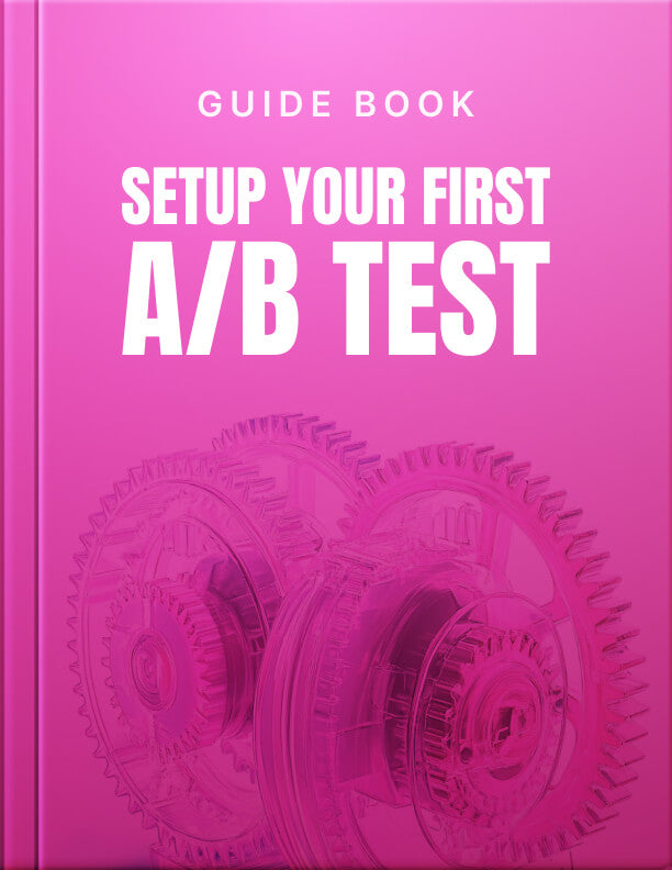 Setup Your First A/B Test