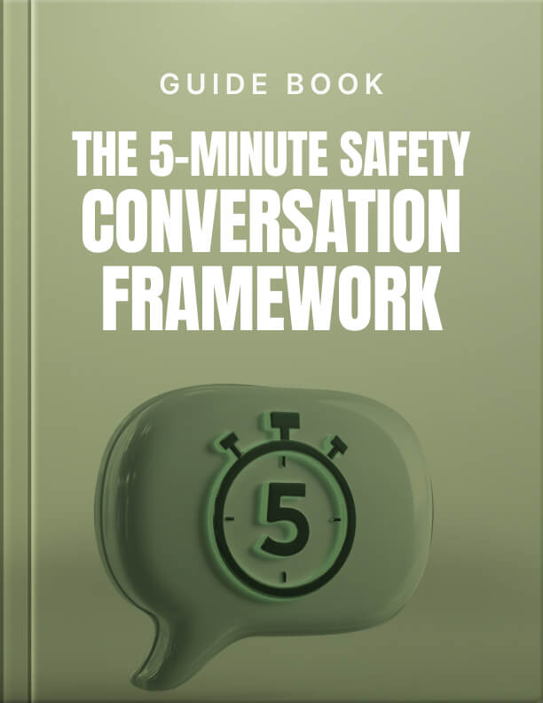 The 5-Minute Safety Conversation Framework