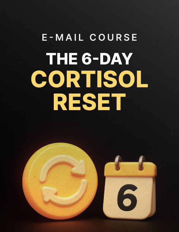 The 6-Day Cortisol Reset