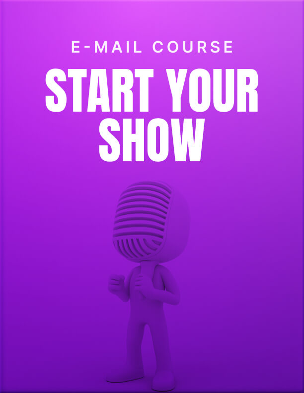 Start Your Show