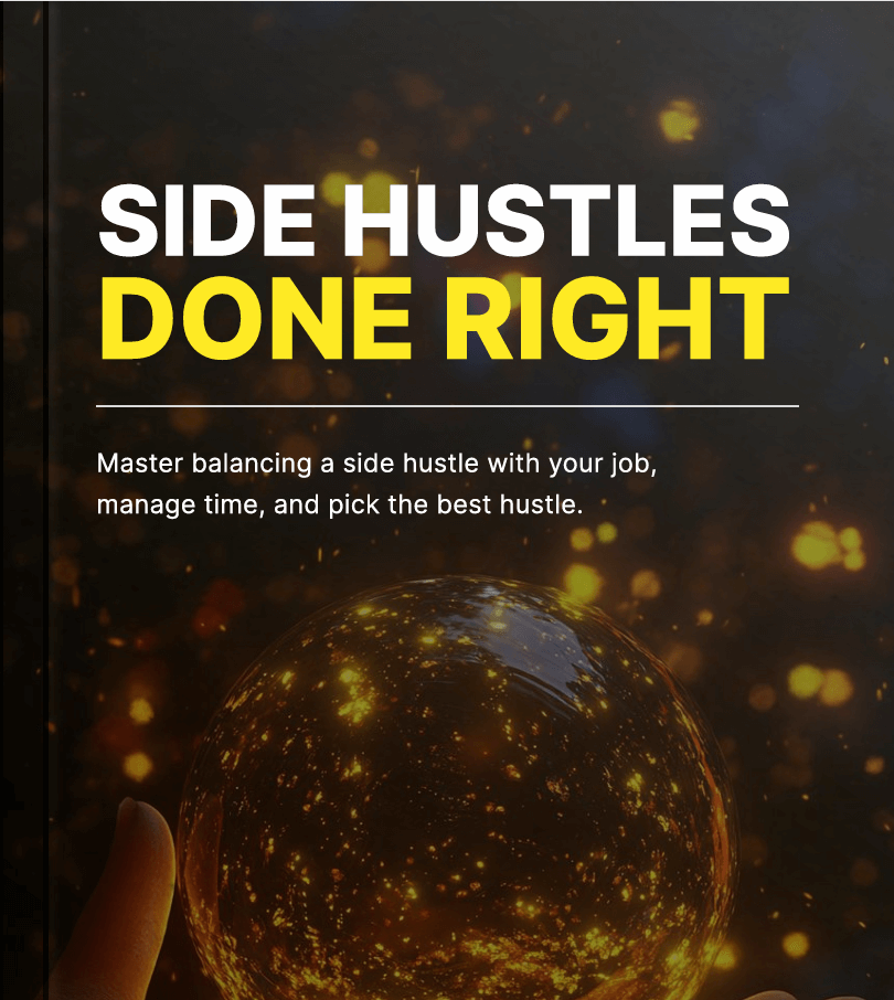 Side Hustles Done Right