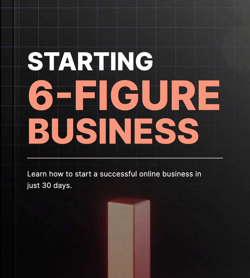 Starting 6-Figure Business