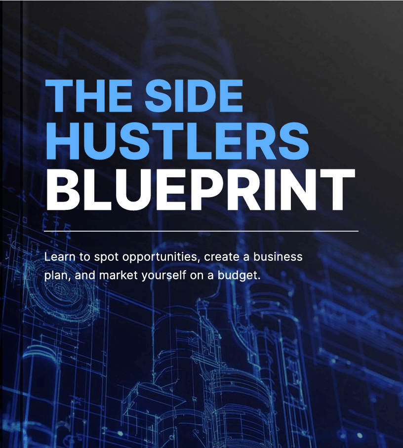 The Side Hustlers Blueprint