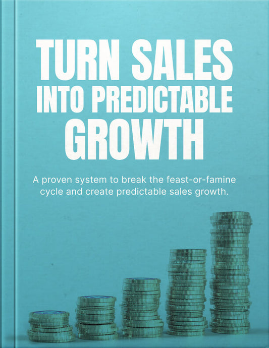 Turn Sales Into Predictable Growth