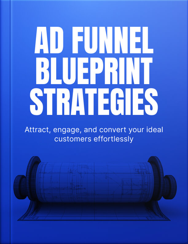 The Advertising Funnel Blueprint Strategies
