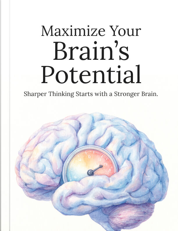 Maximize Your Brain’s Potential
