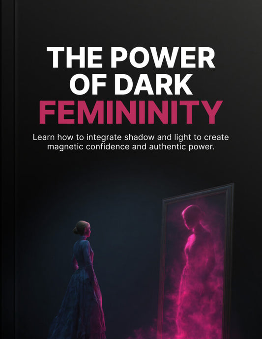 The Power of Dark Femininity