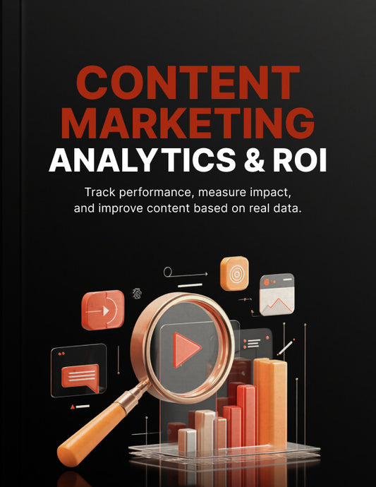 Content Marketing Analytics & ROI