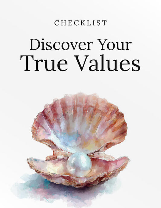 Discover Your True Values