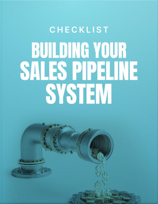 Building Your Sales Pipeline System