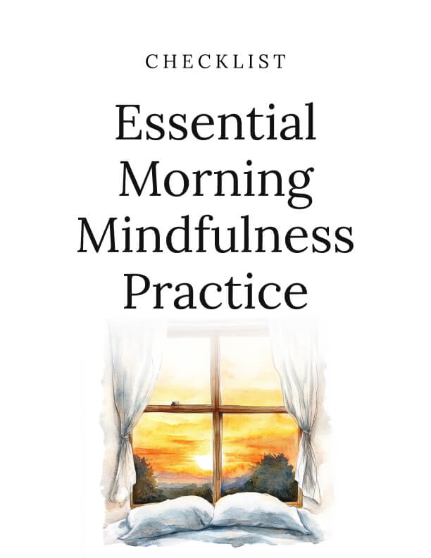 Essential Morning Mindfulness Practice