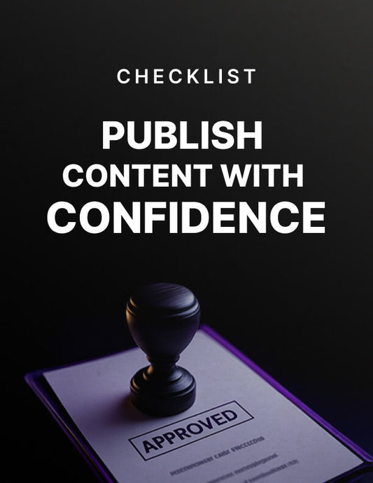 Publish Your Content with Confidence