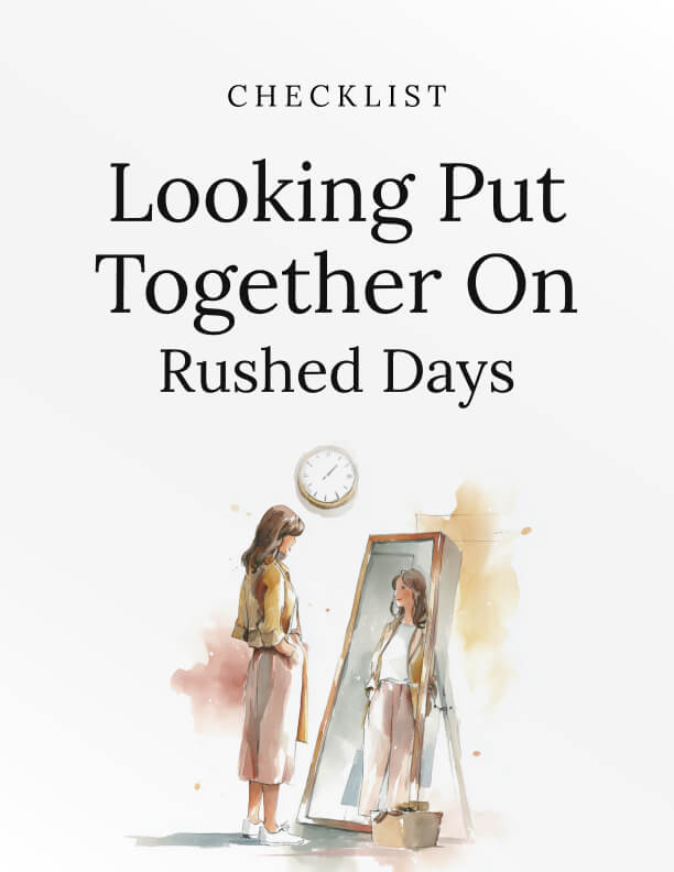 Looking Put Together on Rushed Days