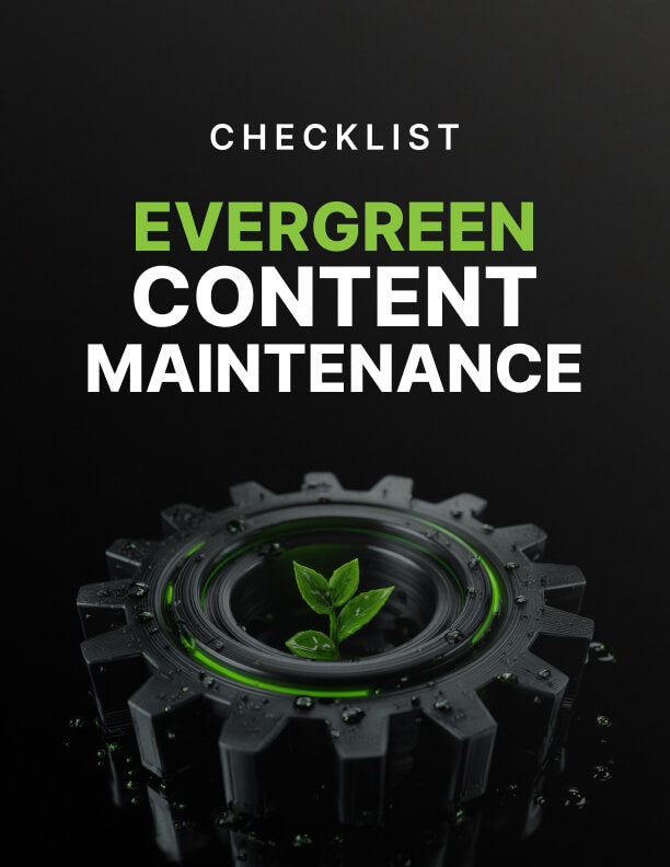 Evergreen Content Maintenance