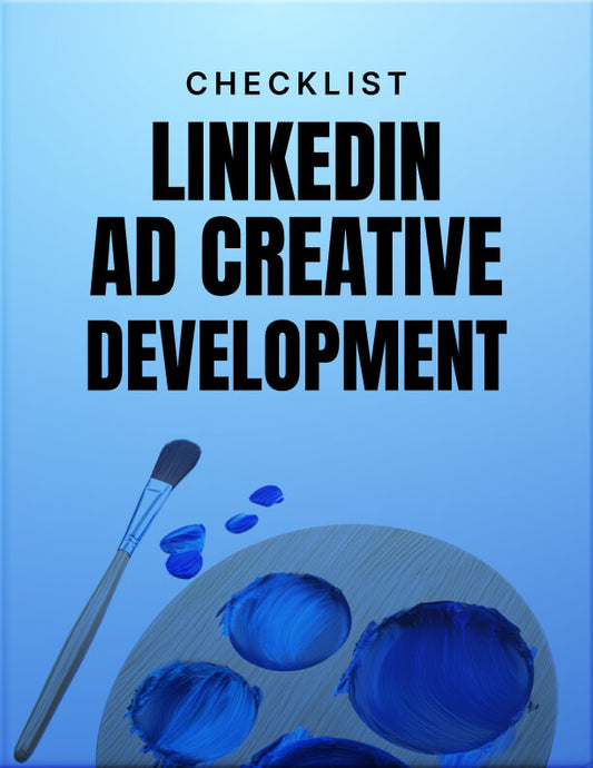 LinkedIn Ad Creative Development