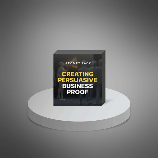 Creating Persuasive Business Proof
