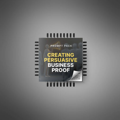 Creating Persuasive Business Proof