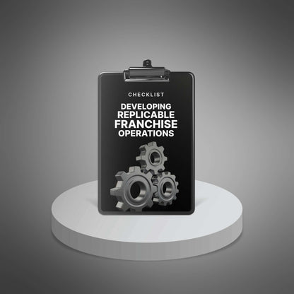 Developing Replicable Franchise Operations
