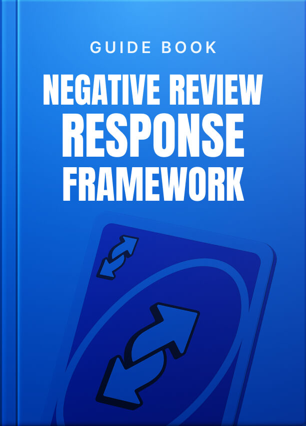 The Ultimate Negative Review Response Framework