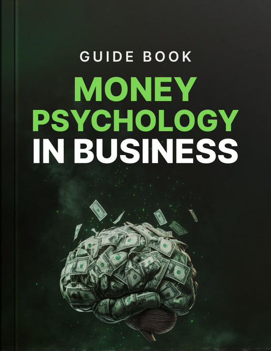 Money Psychology in Business - Guide