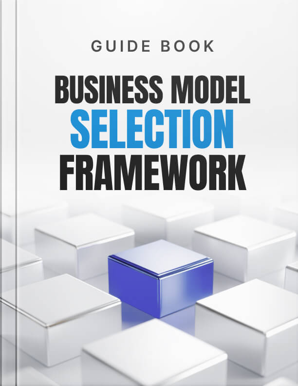Business Model Selection Framework