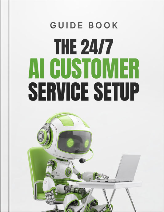The 24/7 AI Customer Service Setup