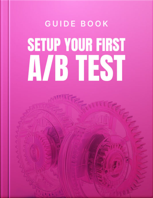 Setup Your First A/B Test