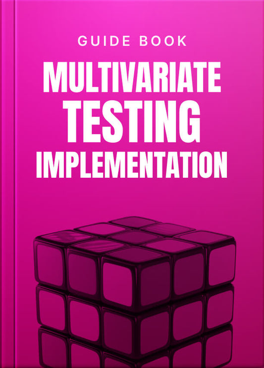 Multivariate Testing Impementation Playbook