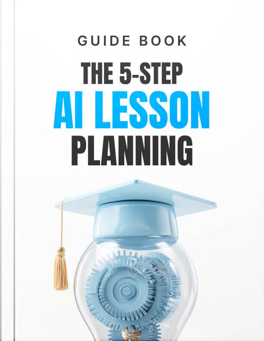 The 5-Step AI Lesson Planning Process