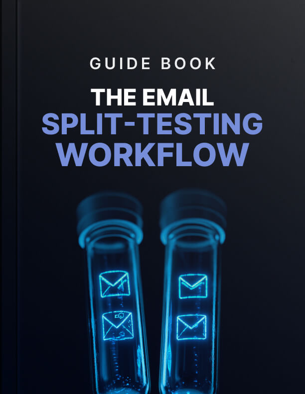 The Email Split-Testing Workflow