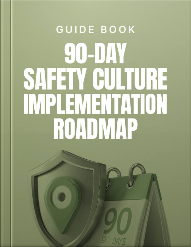 90-Day Safety Culture Implementation Roadmap