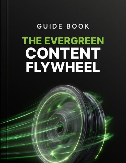 The Evergreen Content Flywheel