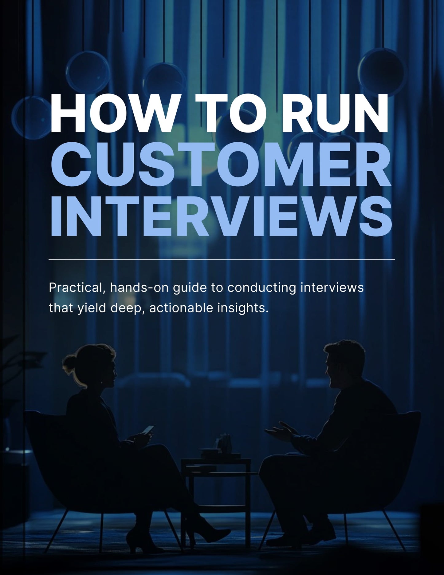 How to Run Effective Customer Interviews - Book