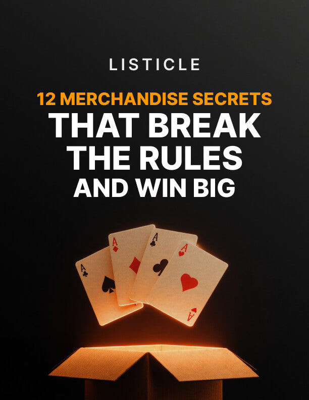 12 Merchandise Secrets That Break the Rules and Win Big