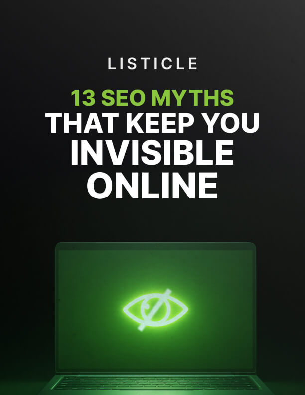 13 SEO Myths That Keep You Invisible Online