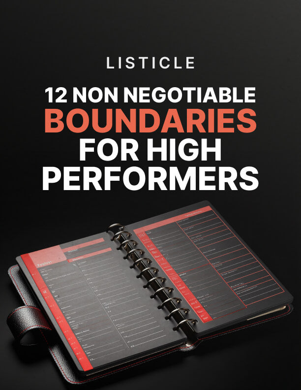 12 Non Negotiable Boundaries for High Performers