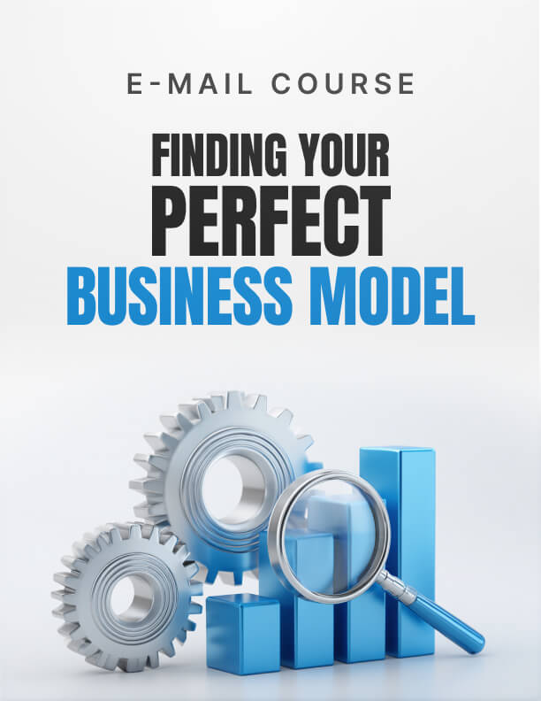 Finding Your Perfect Business Model