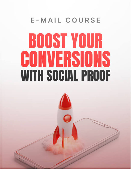 Boost Your Conversions with Social Proof