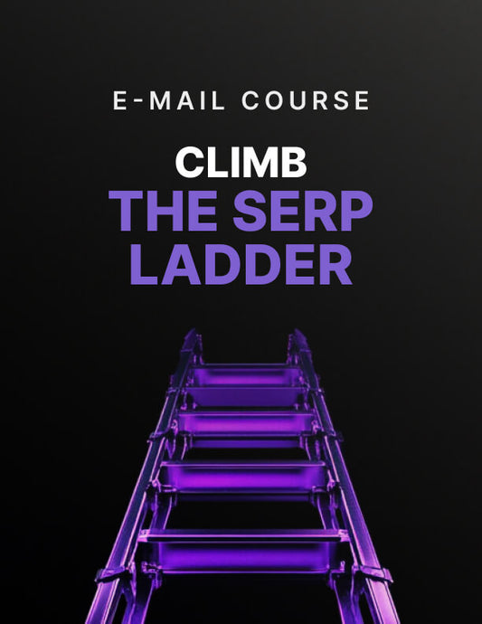 Climb the SERP Ladder