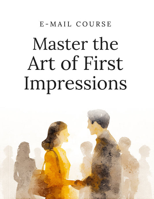 Master the Art of First Impressions