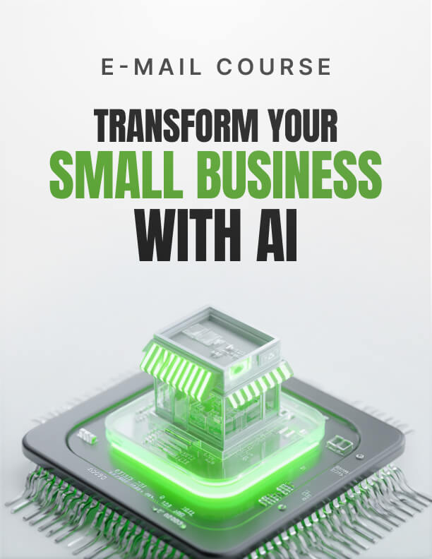 Transform Your Small Business with AI