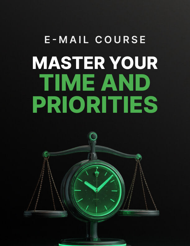 Master Your Time and Priorities