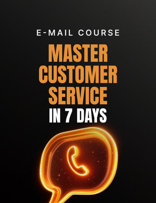 Master Customer Service in 7 Days