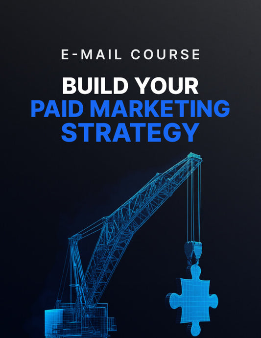 Build Your Paid Marketing Strategy
