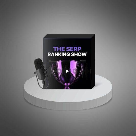 The SERP Rankings Show