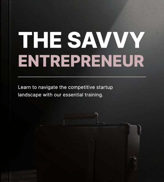 The Savvy Entrepreneur
