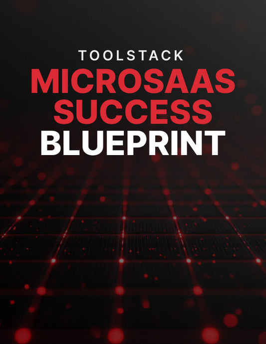 MicroSaaS Success Blueprint - Toolstack