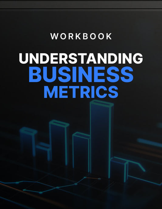 Understanding Business Metrics - Workbook